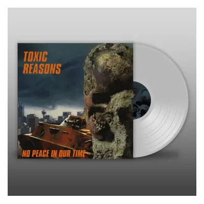 "No peace in our time" ("Toxic Reasons") (Vinyl / 12" Album (Clear vinyl))