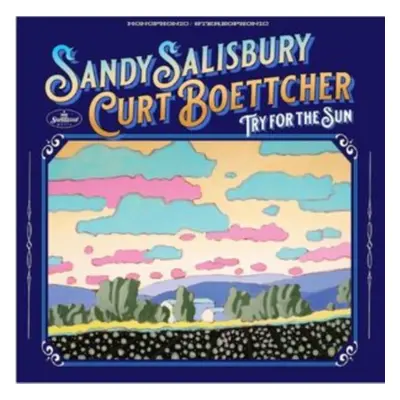 "Try for the sun" ("Sandy Salisbury & Curt Boettcher") (Vinyl / 12" Album)