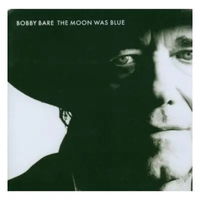 "The Moon Was Blue" ("Bobby Bare") (CD / Album)