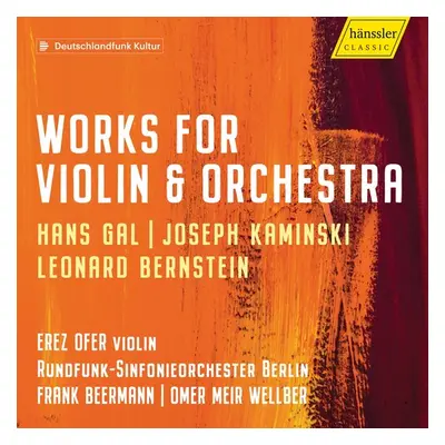 "Hans Gal/Joseph Kaminski/Leonard Bernstein: Works for Violin &..." ("") (CD / Album)