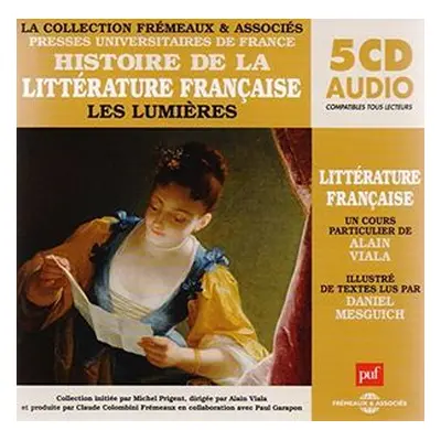 "Histoire De La Litterature Francaise: Les Lumieres" ("Alain Viala") (CD / Box Set)