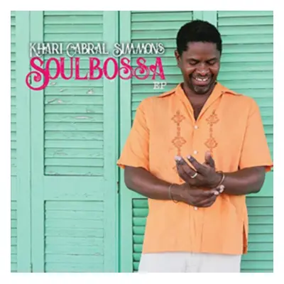 "Soulbossa EP" ("Khari Cabral Simmons") (CD / EP)