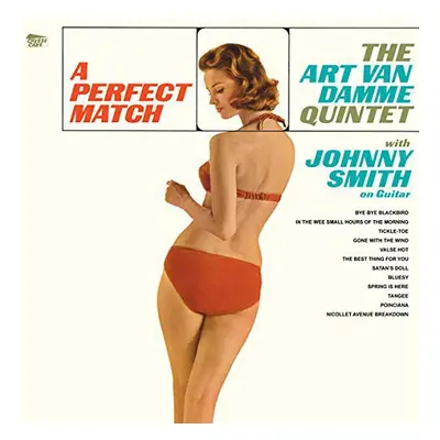 "A Perfect Match" ("The Art Van Damme Quintet") (Vinyl / 12" Album)