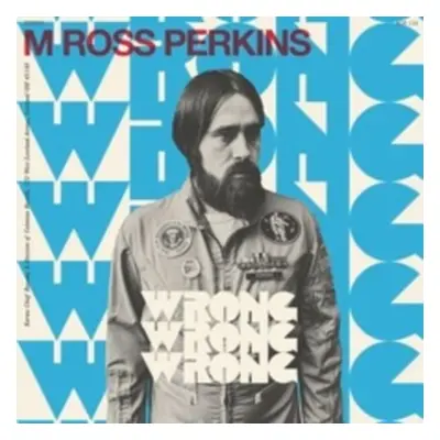 "Wrong Wrong Wrong" ("M Ross Perkins") (Vinyl / 7" Single Coloured Vinyl)