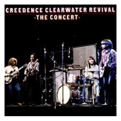 "The Concert" ("Creedence Clearwater Revival") (CD / Album)