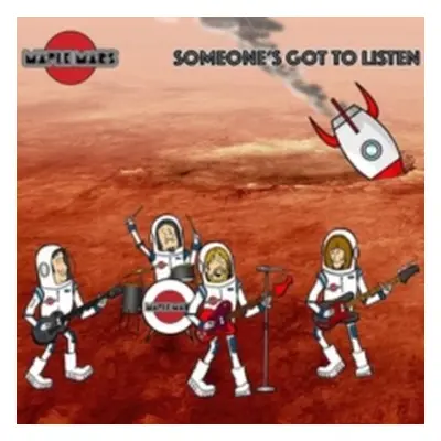 "Someone's Got to Listen" ("Maple Mars") (Vinyl / 12" Album)