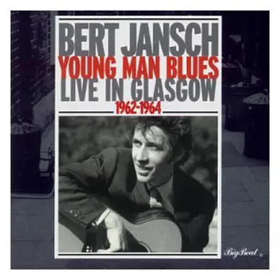 "Young Man Blues" ("Bert Jansch") (CD / Album)