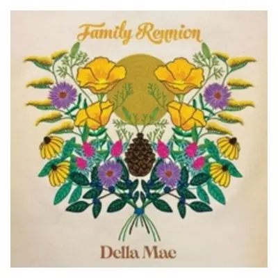 "Family Reunion" ("Della Mae") (CD / Album)