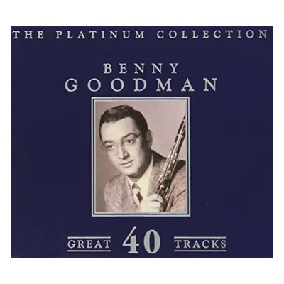 "The Platinum Collection" ("Benny Goodman") (CD / Album)