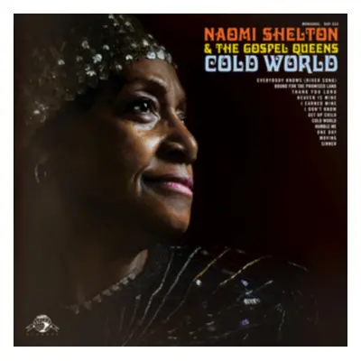 "Cold World" ("Naomi Shelton & The Gospel Queens") (CD / Album)