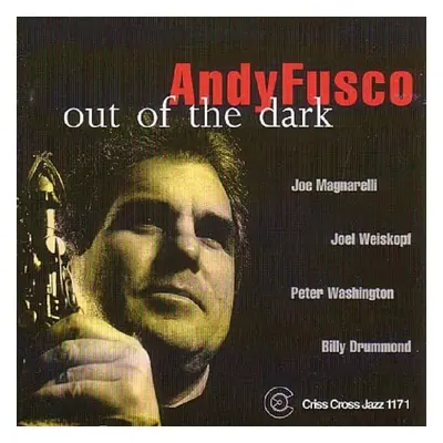 "Out Of The Dark" ("Andy Fusco Quartet") (CD / Album)