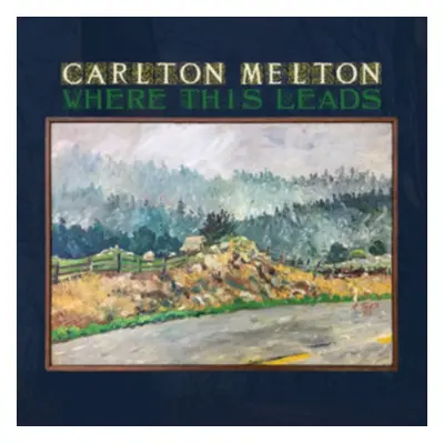 "Where This Leads" ("Carlton Melton") (Vinyl / 12" Album)