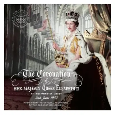 "The Coronation of Her Majesty Queen Elizabeth II at Westminster.." ("") (CD / Album)