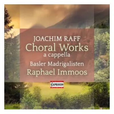 "Joachim Raff: Choral Works a Cappella" ("") (CD / Album)