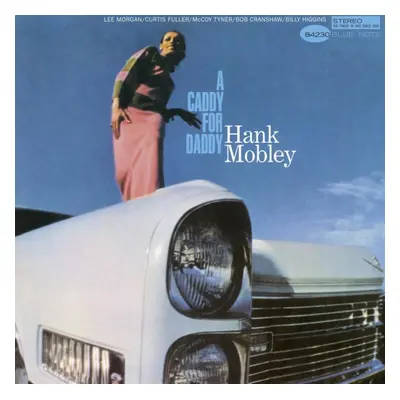 "A Caddy for Daddy" ("Hank Mobley") (Vinyl / 12" Album)