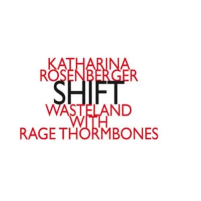 "Katharina Rosenberger: Shift" ("") (CD / Album)