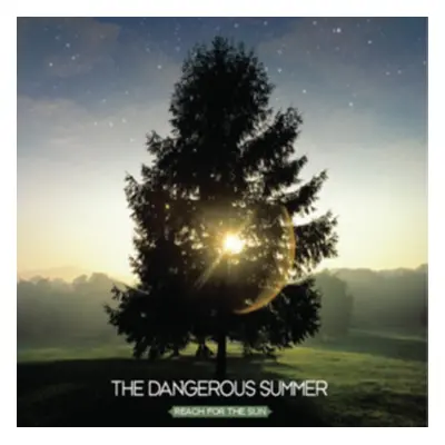 "Reach for the Sun" ("The Dangerous Summer") (CD / Album)