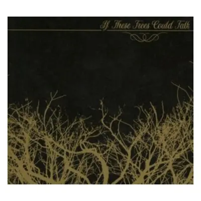 "If These Trees Could Talk" ("If These Trees Could Talk") (Vinyl / 12" EP Coloured Vinyl)