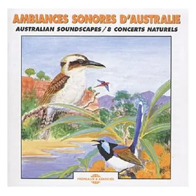 "Australian Soundscapes" ("Birdsong") (CD / Album)