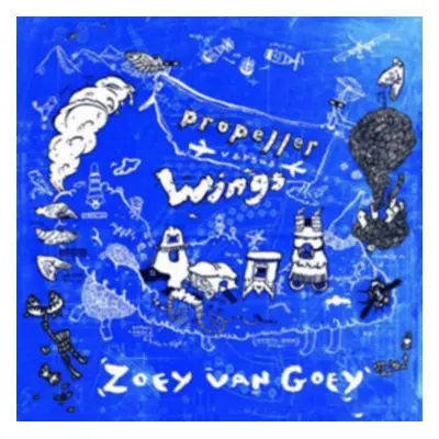 "Propeller Versus Wings" ("Zoey Van Goey") (CD / Album)