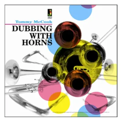 "Dubbing With Horns" ("Tommy McCook") (CD / Album)