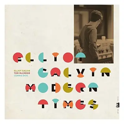 "Modern Times" ("Elliot Galvin") (Vinyl / 12" Album)