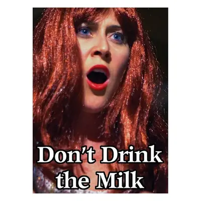 "Don't Drink the Milk" ("Bill Zebub") (DVD)