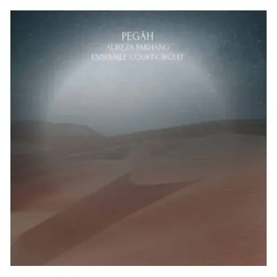 "Alireza Farhang: Pegh" ("") (CD / Album)