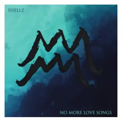 "No More Love Songs" ("Shellz") (CD / Album)