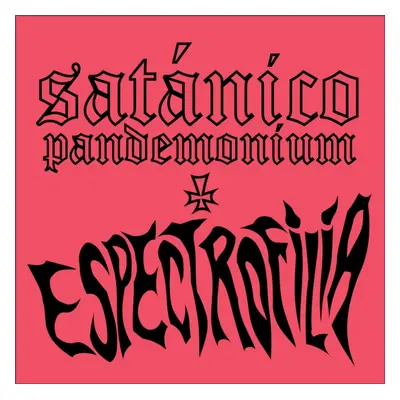 "Espectrofilia" ("Satnico Pandemonium") (Vinyl / 12" Album Coloured Vinyl)