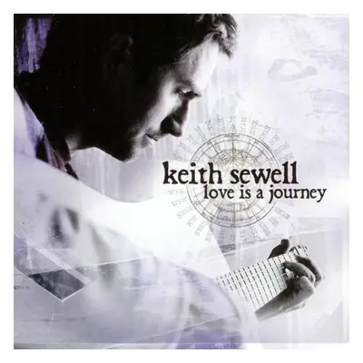 "Love Is a Journey" ("Keith Sewell") (CD / Album)