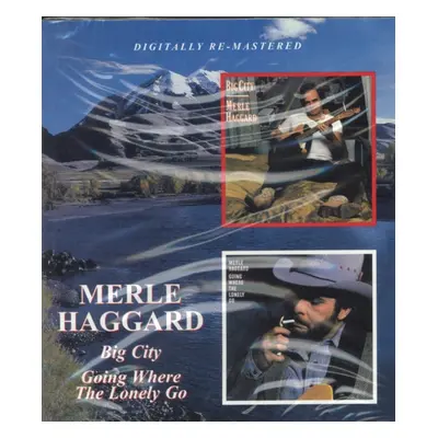 "Big City/Going Where the Lonely Go" ("Merle Haggard") (CD / Album)