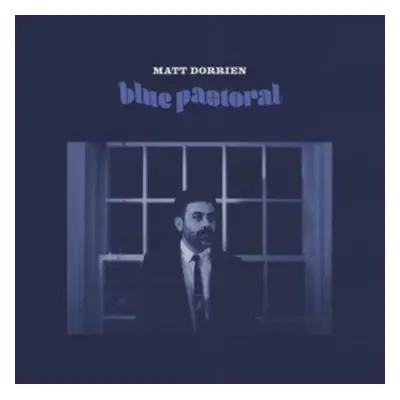 "Blue Pastoral" ("Matt Dorrien") (Vinyl / 12" Album)