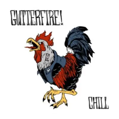 "Chill" ("Gutterfire!") (CD / Album (Jewel Case))