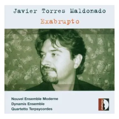 "Javier Torres Maldonado: Exabrupto" ("") (CD / Album)