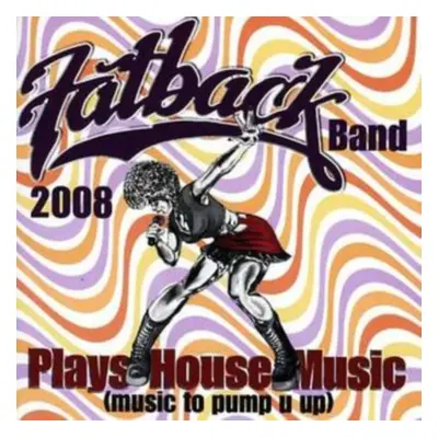 "Plays House Music" ("The Fatback Band") (CD / Album)