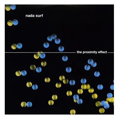 "The Proximity Effect" ("Nada Surf") (Vinyl / 12" Album)