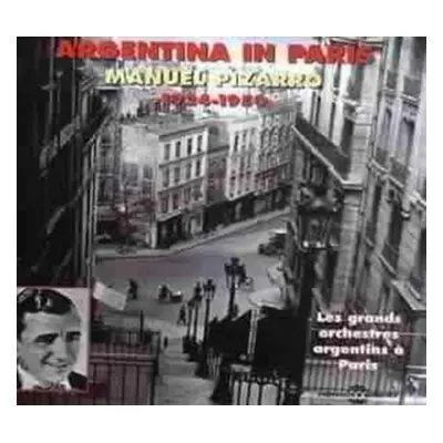 "Argentina in Paris 1924-1950 [french Import]" ("Manuel Pizarro") (CD / Album)