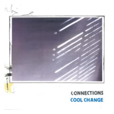 "Cool Change" ("Connections") (Vinyl / 12" Album)