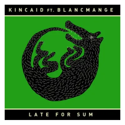 "Late for Sum" ("Kincaid feat. Blancmange") (Vinyl / 12" Album Coloured Vinyl)