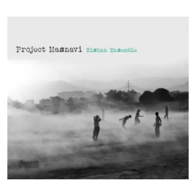 "Project Masnavi" ("Eishan Ensemble") (CD / Album)