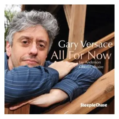 "All for Now" ("Gary Versace") (CD / Album (Jewel Case))