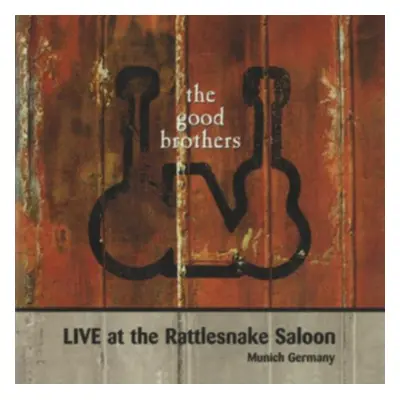 "Live at Rattlesnake Saloon" ("The Good Brothers") (CD / Album)