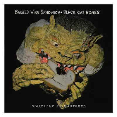 "Barbed Wire Sandwich" ("Black Cat Bones") (CD / Album)