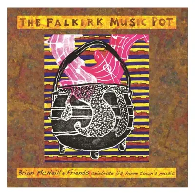 "The Falkirk Music Pot" ("Brian McNeill & Friends") (CD / Album)