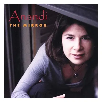 "The Mirror" ("Anandi") (CD / Album)