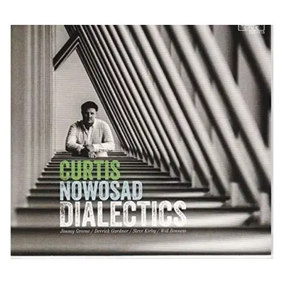 "Dialectics" ("Curtis Nowosad") (CD / Album)