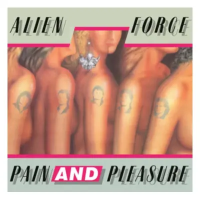 "Pain and Pleasure" ("Alien Force") (Vinyl / 12" Album Coloured Vinyl)