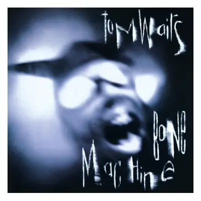 "Bone Machine" ("Tom Waits") (CD / Album)