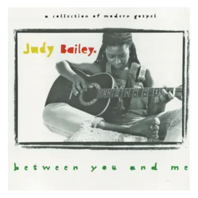 "Between You and Me" ("Judy Bailey") (CD / Album)